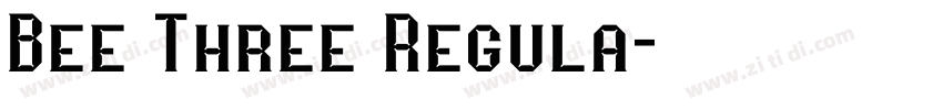 Bee Three Regula字体转换